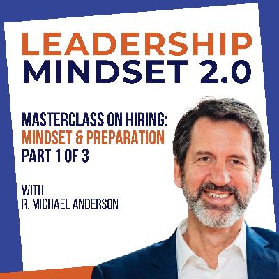 Masterclass on Hiring (1/3): Mindset & Preparation