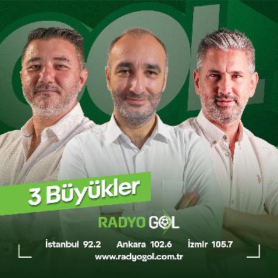 3 Büyükler (13 Haziran Perşembe)