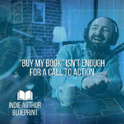“Buy My Book” Isn’t Enough for a Call to Action