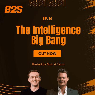 The Intelligence Big Bang