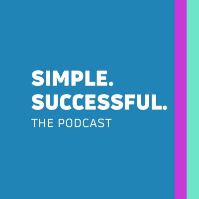 Simple. Successful. Insights with Fahrudin Kuduzovic and Leon Bauer Simple. Successful. Insights with Fahrudin Kuduzovic and Leon Bauer