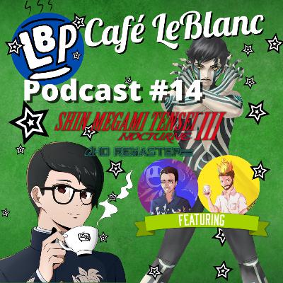 Podcast #14 SMT III Nocturne HD Release info Discussion ft. King Narukami & DavidCast JRPGS