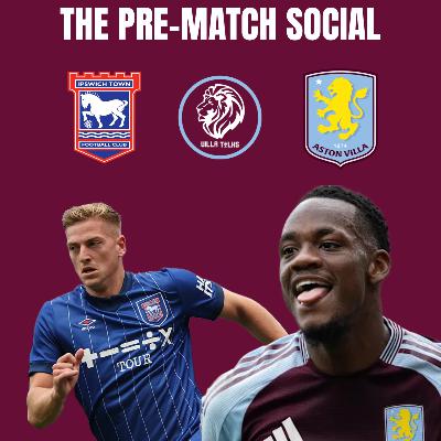 #116 | The Pre-Match Social | The Comeback Kings on the Road | #AVFC