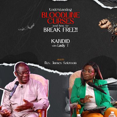 BLOODLINE CURSES AND HOW TO BREAK FREE | REV JAMES A. SOLOMON BLOODLINE CURSES AND HOW TO BREAK FREE | REV JAMES A. SOLOMON
