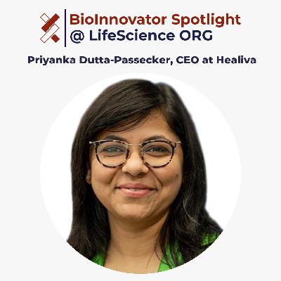 Priyanka Dutta-Passecker, CEO of Healiva Priyanka Dutta-Passecker, CEO of Healiva