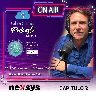 Capitulo 2 - Temporada 2 - Hernan Ravier - Nexsys Connect Forum 2023 Capitulo 2 - Temporada 2 - Hernan Ravier - Nexsys Connect Forum 2023