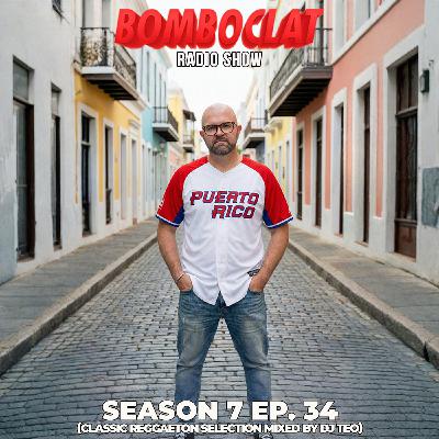 Bomboclat Radio Show - Episodio 34 (S07)