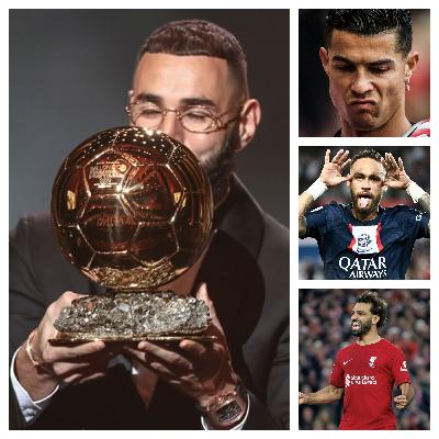 BENZEMA wins 2022 Ballon D'or 🏆 👏 | Ronaldo back to drama again 🧐 | The Ultras Podcast Episode 5