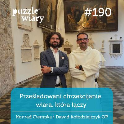 190: Prześladowani chrześcijanie – wiara, która łączy