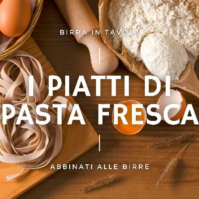 25 I piatti di pasta fresca e le birre