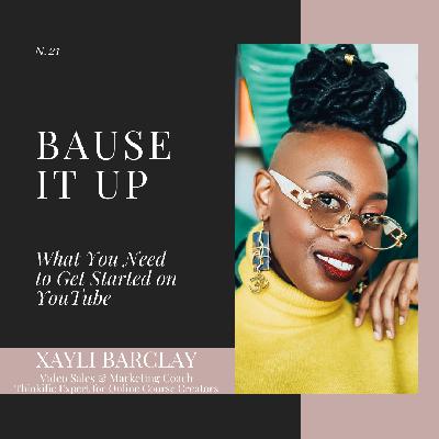 21. What You Need to Get Started on YouTube