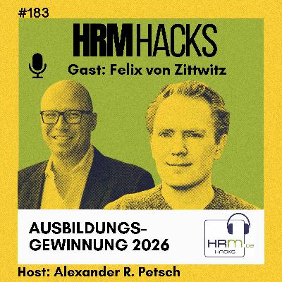 #183 Ausbildungsgewinnung 2026 mit Felix von Zittwitz