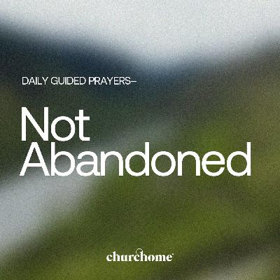Not Abandoned Not Abandoned