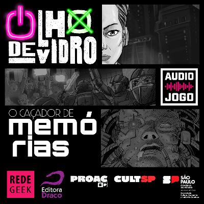 OLHO DE VIDRO - O CAÇADOR DE MEMÓRIAS OLHO DE VIDRO - O CAÇADOR DE MEMÓRIAS