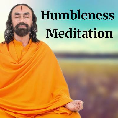 Guided Meditation – To Feel Humbled | Swami Mukundananda