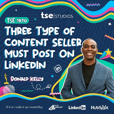 Three Type of Content Seller Must Post On LinkedIn | Donald C. Kelly - 1970