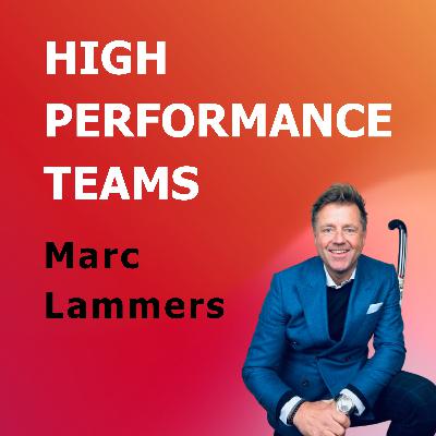 #1 - Marc Lammers - hoe leid je teams van goed naar goud - deel 2 #1 - Marc Lammers - hoe leid je teams van goed naar goud - deel 2