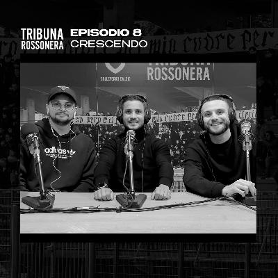 Episodio 8 - Crescendo