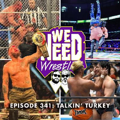 Episode 341: Talkin' Turkey Episode 341: Talkin' Turkey