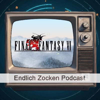 Folge 1: Final Fantasy VI