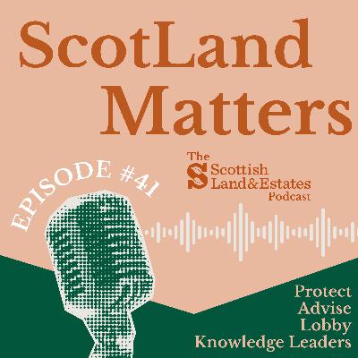 41. A Royal Highland Show Special - General Elections, Forestry, Rural Proofing and Goats?