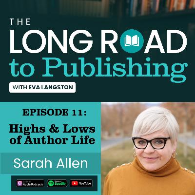 Highs & Lows of Author Life