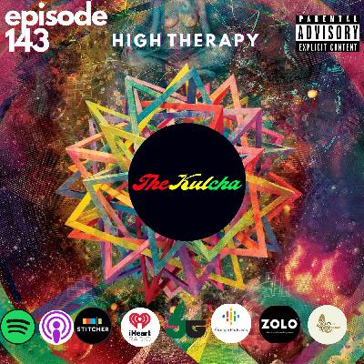 Episode 143 - High Therapy with the Boksburg Homies