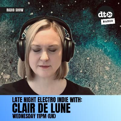 Late Night Electro Indie with clair de lune - EP 3