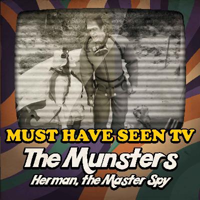 The Munsters, "Herman, the Master Spy"