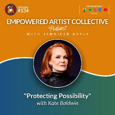 134. Protecting Possibility with Kate Baldwin 134. Protecting Possibility with Kate Baldwin