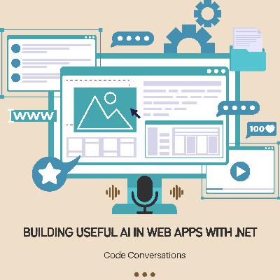 Building Useful AI in Web Applications with .NET