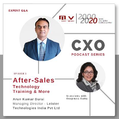 Episode No. 3 : After-Sales, Technology, Training & More?