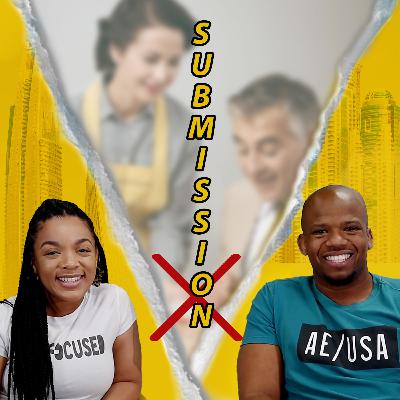 SUBMISSION! What's The Issue? | Ep. 12 | Relationships Refocused SUBMISSION! What's The Issue? | Ep. 12 | Relationships Refocused