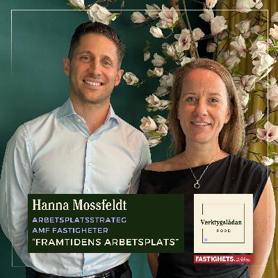 Hanna Mossfeldt, Framtidens arbetsplats