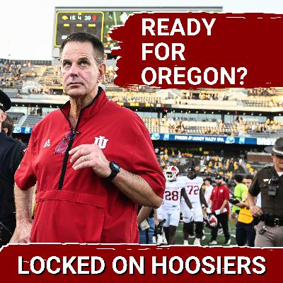 Indiana must CAPITALIZE on the Bye Week to prepare for Dan Lanning and the Oregon Ducks next week