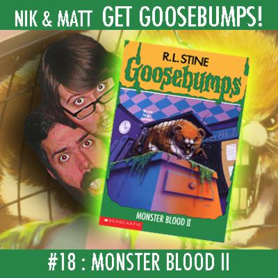 #18: Monster Blood II