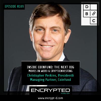 #EP109: "Inside CoinFund: The Next Big Moves in Web3 & Crypto Investing"