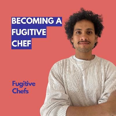 How I Became a Fugitive Chef: My Origin Story (Birthday Special) How I Became a Fugitive Chef: My Origin Story (Birthday Special)