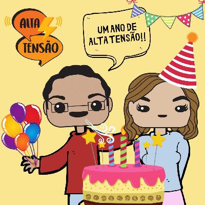 #26 - Um ano discutindo sapequices com o Alta Tensão