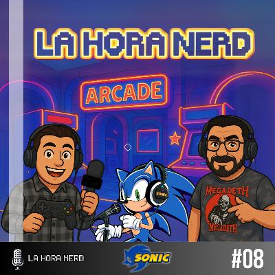 La Hora Nerd #08 ‐ Sonic
