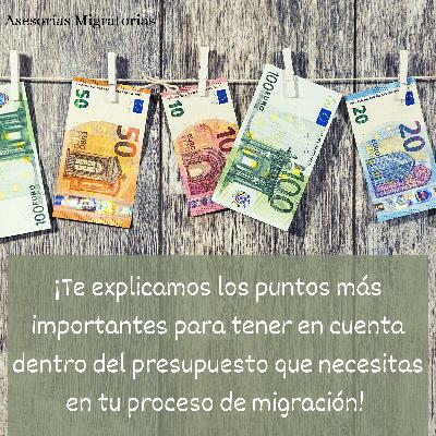 ¡Te explicamos los puntos más importantes para tener en cuenta dentro del presupuesto que necesitas en tu proceso de migración!