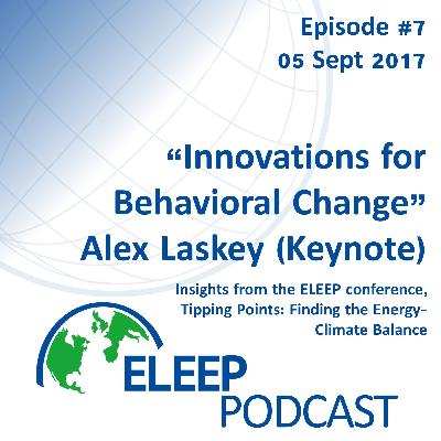"Innovations for Behavioral Change" Alex Laskey - Insights from the ELEEP Tipping Points Conference