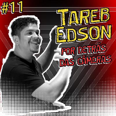 Tareb Edson - Podcast Paraibando #11