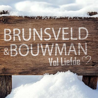 Aflevering 1 en 2 - Winter vol Liefde S3 | Brunsveld en Bouwman vol Liefde Aflevering 1 en 2 - Winter vol Liefde S3 | Brunsveld en Bouwman vol Liefde