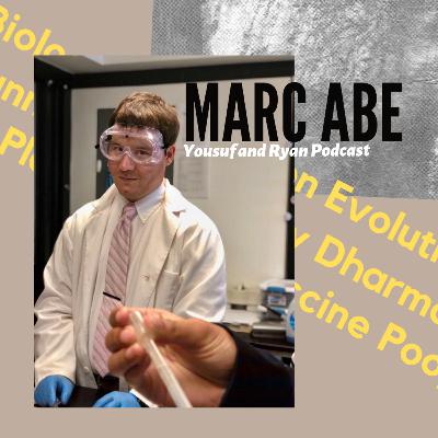 EP 38 FT Marc Abe: The Man, The Myth, The Legend EP 38 FT Marc Abe: The Man, The Myth, The Legend