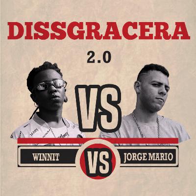 DISSGRACERA 2.0 | Winnit x Jorge Mario