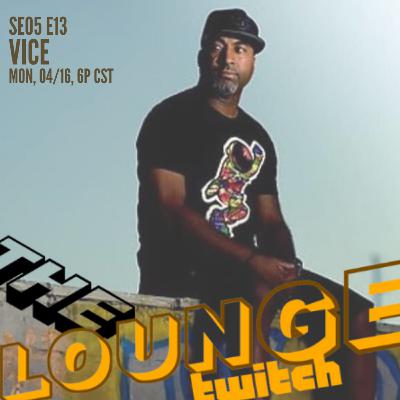 The Lounge Presents No. 132 Vice