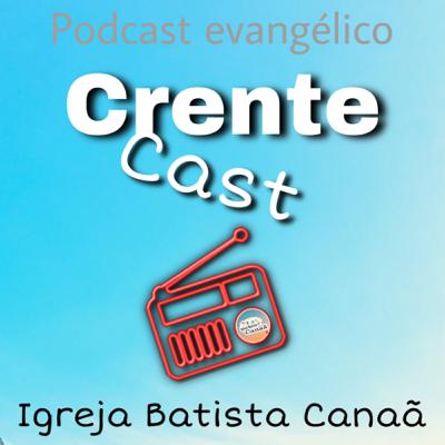CrenteCast (EP. 1) CrenteCast (EP. 1)