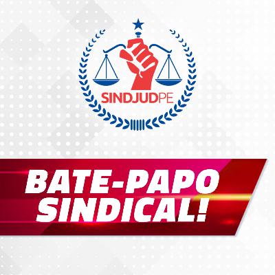 Bate-papo Sindical - 04 Episódio Extra - Direito e Sociedade Bate-papo Sindical - 04 Episódio Extra - Direito e Sociedade
