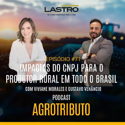 IMPACTOS DO CNPJ AO PRODUTOR RURAL EM TODO O BRASIL
